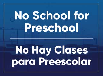No School/ No Hay Clases 