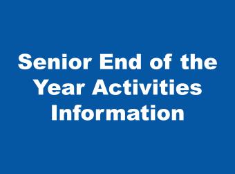 High School Senior End of the Year Activities
