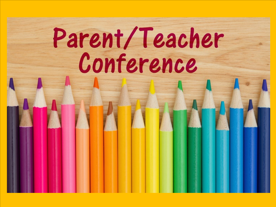 Parent-Teacher Conferences - November 21 & 22