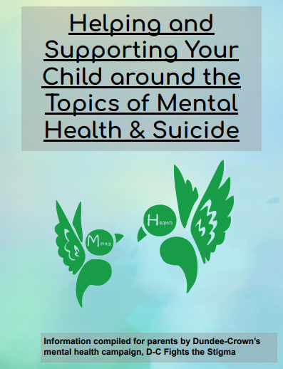 Helping and Supporting your child around the topics of mental health & Suicide