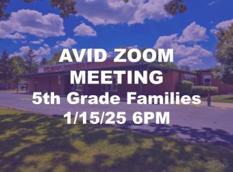 AVID ZOOM MEETING - 5th Grade Families - 1/15/25