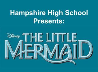 Hampshire High School Presents "The Little Mermaid"