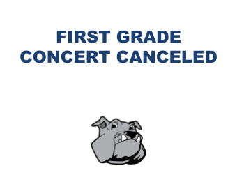 CANCELED-FIRST GRADE CONCERT
