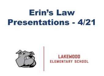 Erin's Law Presentations - 4/21
