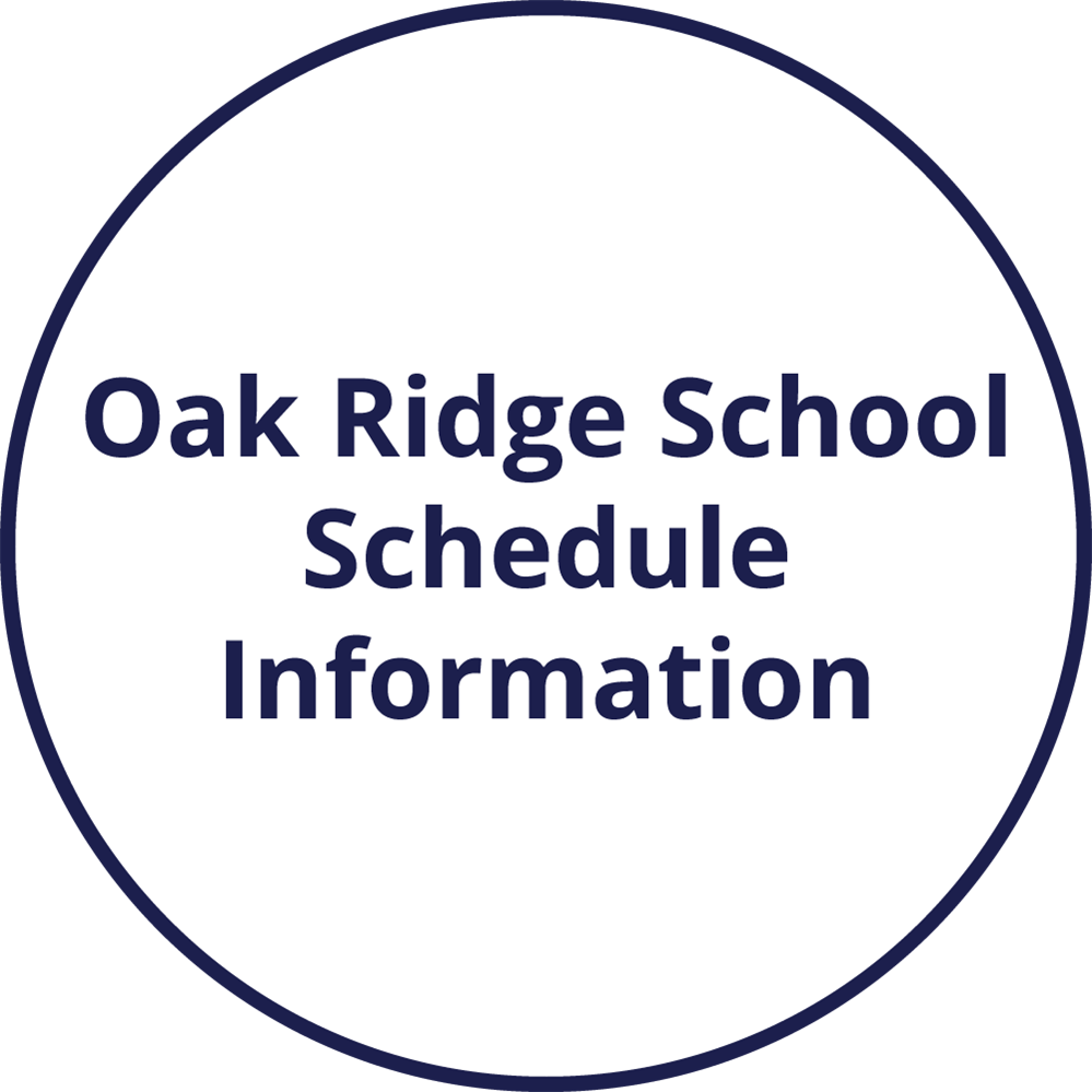 Oak Ridge School Schedule Information