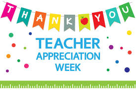 Teacher Appreciation Week 5/5/25 - 5/9/2025 Semana de Agradecimiento a Los Maestros 5/2/2025-5/9/2025