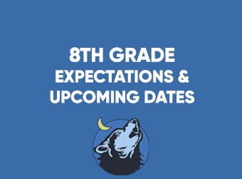 8th Grade Expectations & Important Dates