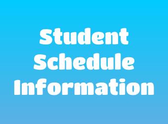 Student Schedule Information