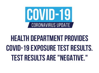 Health Department Informs D300 Potential Exposure Test Results are "Negative"