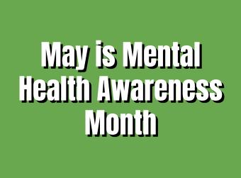 District 300 Recognizes Mental Health Awareness Month this May