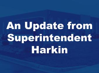 An Update from Superintendent Harkin: Spring Break, Reminders for Summer Offerings and Kindergarten Registration