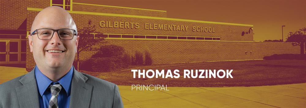 Principal Thomas Ruzinok Principal Thomas Ruzinok