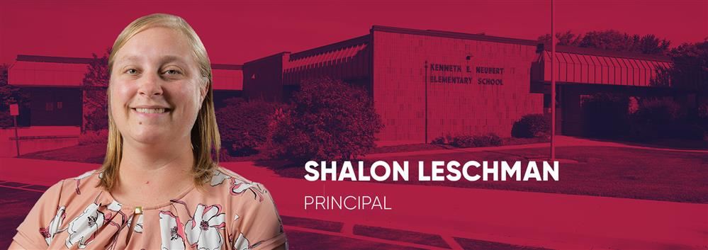 Principal Shalon Leschman Principal Shalon Leschman